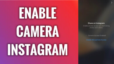 Photo of How To Enable Camera Access On Instagram
